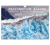 FASZINATION ALASKA Expedition durch die Inside Passage (Wandkalender 2026 DIN A4 quer), CALVENDO Monatskalender: Die wilde Natur aus dem Südosten Alaskas