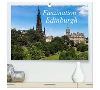 Faszination Edinburgh (hochwertiger Premium Wandkalender 2026 DIN A2 quer), Kunstdruck in Hochglanz: Vom Calton Hill bis zum Dean Village: Edinburgh in 12 faszinierende Fotos neu entdecken.