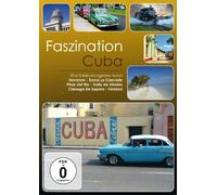 Faszination-Eine Entdeckungsreise - Cuba