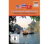 Faszination-Eine Entdeckungsreise - Südostasien-Malaysia,Thailand,Vietnam
