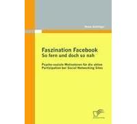 Faszination Facebook: So Fern Und Doch So Nah