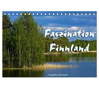 Faszination Finnland (Tischkalender 2026 DIN A5 quer), CALVENDO Monatskalender: Finnland, Land der Seen und Wälder, im neuen Licht