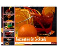Faszination Gin Cocktails (Wandkalender 2026 DIN A2 quer), CALVENDO Monatskalender: Farbenfrohe Cocktailvariationen mit Gin und mit Rezept