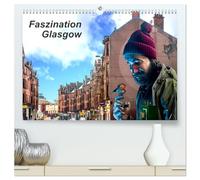 Faszination Glasgow (hochwertiger Premium Wandkalender 2026 DIN A2 quer), Kunstdruck in Hochglanz: Faszination Glasgow: Entdecken Sie die schottische ... Mix aus alt und neu zu einem Besuch einlädt.