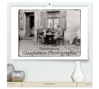Faszination Glasplatten-Photographie (hochwertiger Premium Wandkalender 2026 DIN A2 quer), Kunstdruck in Hochglanz: Ein Blick - wie durch ein Fenster - in die Zeit vor 100 Jahren.