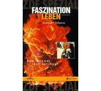 Faszination Leben 3 - Dem Wunder auf der Spur