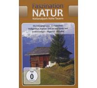 Faszination Natur - Hohe Tauern
