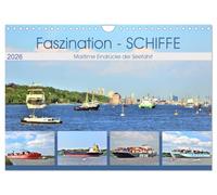 Faszination - SCHIFFE (Wandkalender 2026 DIN A4 quer), CALVENDO Monatskalender: Beeindruckende, maritime Einblicke der Seefahrt