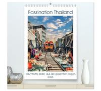 Faszination Thailand (hochwertiger Premium Wandkalender 2026 DIN A2 hoch), Kunstdruck in Hochglanz: Traumhafte Bilder und Eindrücke aus Südostasien insbesondere der Region Thailand
