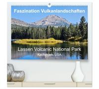 Faszination Vulkanlandschaften - Lassen Volcanic National Park (hochwertiger Premium Wandkalender 2027 DIN A2 quer), Kunstdruck in Hochglanz: Eine ... heißen Quellen, Lavafeldern und alpiner Natur