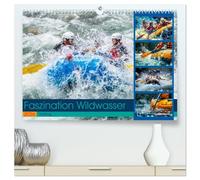 Faszination Wildwasser - Rafting (hochwertiger Premium Wandkalender 2026 DIN A2 quer), Kunstdruck in Hochglanz: Erlebe den ultimativen Adrenalinkick und die Schönheit unberührter Natur
