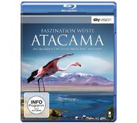 Faszination Wüste - Atacama: Die skurrilste Wüstenlandschaft der Erde