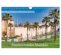 Faszinierendes Marokko (Wandkalender 2026 DIN A4 quer), CALVENDO Monatskalender: Eine Reise durch Königsstädte und die Magie des Orients