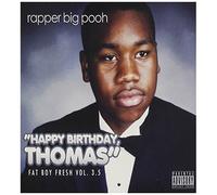 Fat Boy Fresh 3.5: Happy Birthday T