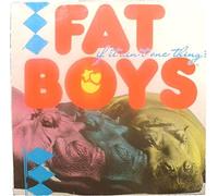 Fat Boys - If it Ain't One Thing It's anuddah (1989) [Import]