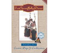 Fat Chance Belly Dance - Tribal Basics Vol.7: Creative Steps & Combinations