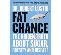 Fat chance - Robert Lustig - Harper Collins Libri - Poche - Guide