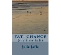 Fat Chance: The first half