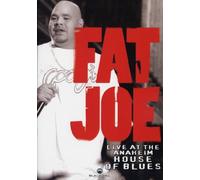 Fat Joe – Live at the Anaheim House of Blues – DVD – 2006