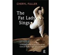 Fat Lady Sings Cheryl Fuller, (Auteur)