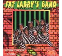 Fat Larry's Gang - Act Like You Know/Zoom-4t [Import]