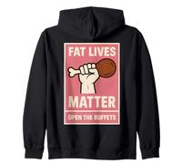 Fat Lives Matter Open The Buffets Poing surélevé Amusant pour Femme Sweat à Capuche