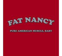 Perris Swiss Laboratory – Fat Nancy – Pure American Muscle Baby