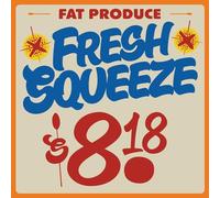 Fat Produce - Fresh Squeeze