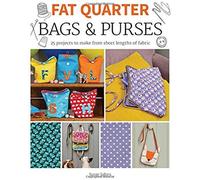 Fat Quarter: Bags & Purses