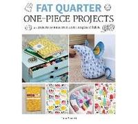 Fat Quarter: One-Piece Projects