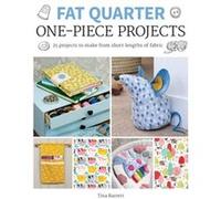 Fat Quarter OnePiece Projects by T Barrett Inconnu (Auteur)