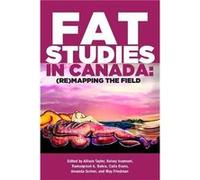 Fat Studies in Canada Fat Studies in Canada (Auteur)