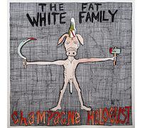 Fat White Family - Champagne Holocaust