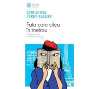 Fata care citea in metrou - Christine Feret-Fleury, Nemira SMART, Editie in limba romana