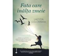 Fata care inalta zmeie - Laetitia Colombani, Editie in limba romana