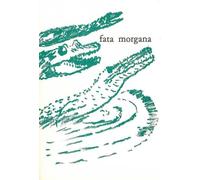 Fata Morgana 1966-1993 - Collectif - Fata Morgana - broché - Livre