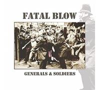 Fatal Blow - Generals & Soldiers