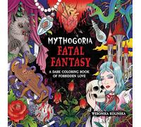Fatal Fantasy: A Dark Coloring Book of Forbidden Love