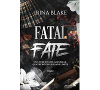 Fatal Fate: Tome 1