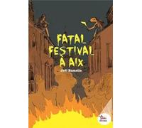Fatal festival à Aix