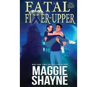 Fatal Fixer Upper