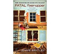 Fatal Fixer-Upper Jennie Bentley (Auteur)