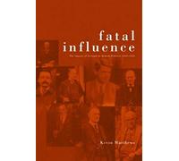 Fatal Influence: The Impact Of Ireland On British Politics 1920-1925