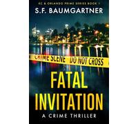 Fatal Invitation: A Crime Thriller