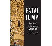 Fatal Jump: Tracking the Origins of Pandemics