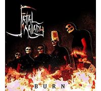 Fatal Malady - Burn