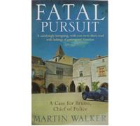 Fatal pursuit - Martin Walker - Quercus - Poche - Roman