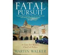Fatal Pursuit: The Dordogne Mysteries 9