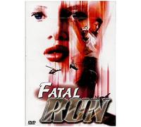 FATAL RUN