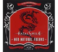 Fatal Smile - Neo Natural Freaks [Import]